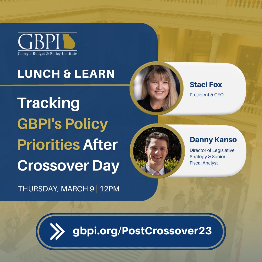 Only one week left until Crossover Day! Join @StaciFox and @DannyKanso for a virtual lunch and learn reviewing how our priorities are progressing and ways you can engage in advancing people-centric policies this General Assembly. RSVP: gbpi.org/PostCrossover23 #GApol @GaBudget