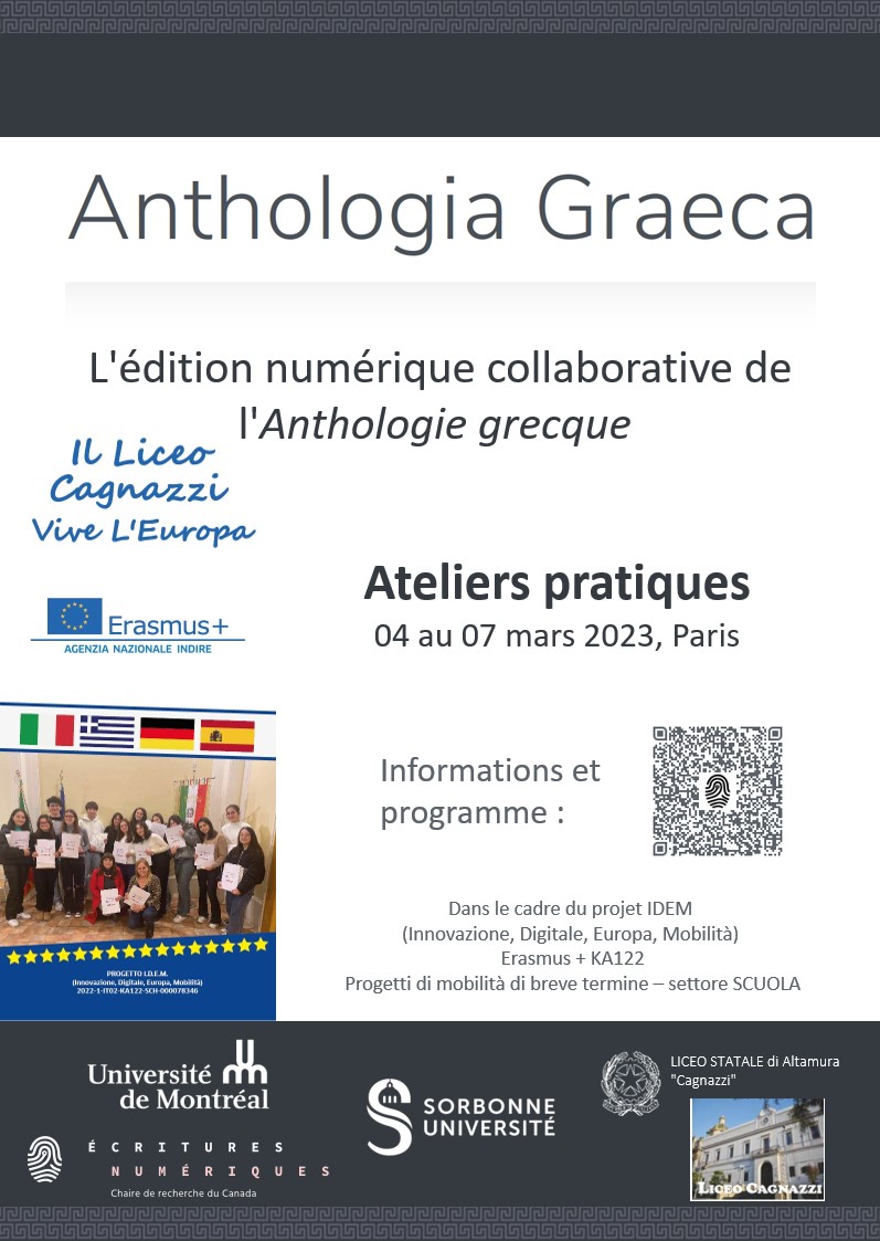 ENumeriques's tweet photo. 📣ATELIERS : Dans le cadre du projet Anthologie grecque, @servanne_m (@LettresSorbonne #CELLF), @monterosato et @VrstMathilde tiennent 3 jours d'ateliers pratiques à Paris, du 4 au 7 mars 2023.
Inscription à mathilde.verstraete@umontreal.ca
Programme : https://t.co/qjPLjuZaZe https://t.co/lUZC3eofuR