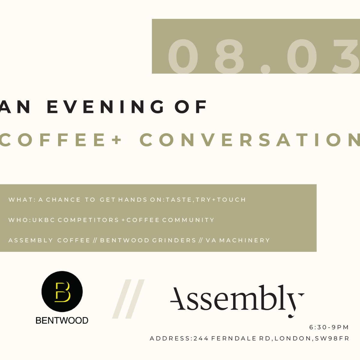 E V E N T   L I N K   I N   B I O 🔗

Join us at Assembly for a tasting of some special coffees, plus the chance to get hands-on with Bentwood grinders. Open to all UKBC competitors and the coffee community  0 8 // 0 3    6 : 3 0 - 9 P M