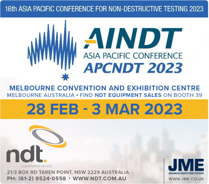 NEW Non-Exclusive Agent for the New South Wales Territories, Australia.

NDT Equipment Sales - A leading NDT supplier of non-destructive testing and inspection equipment. Visit them at APCNDT BOOTH 39: 28 Feb - 3 Mar 2023 in Melbourne, Australia

ndt.com.au