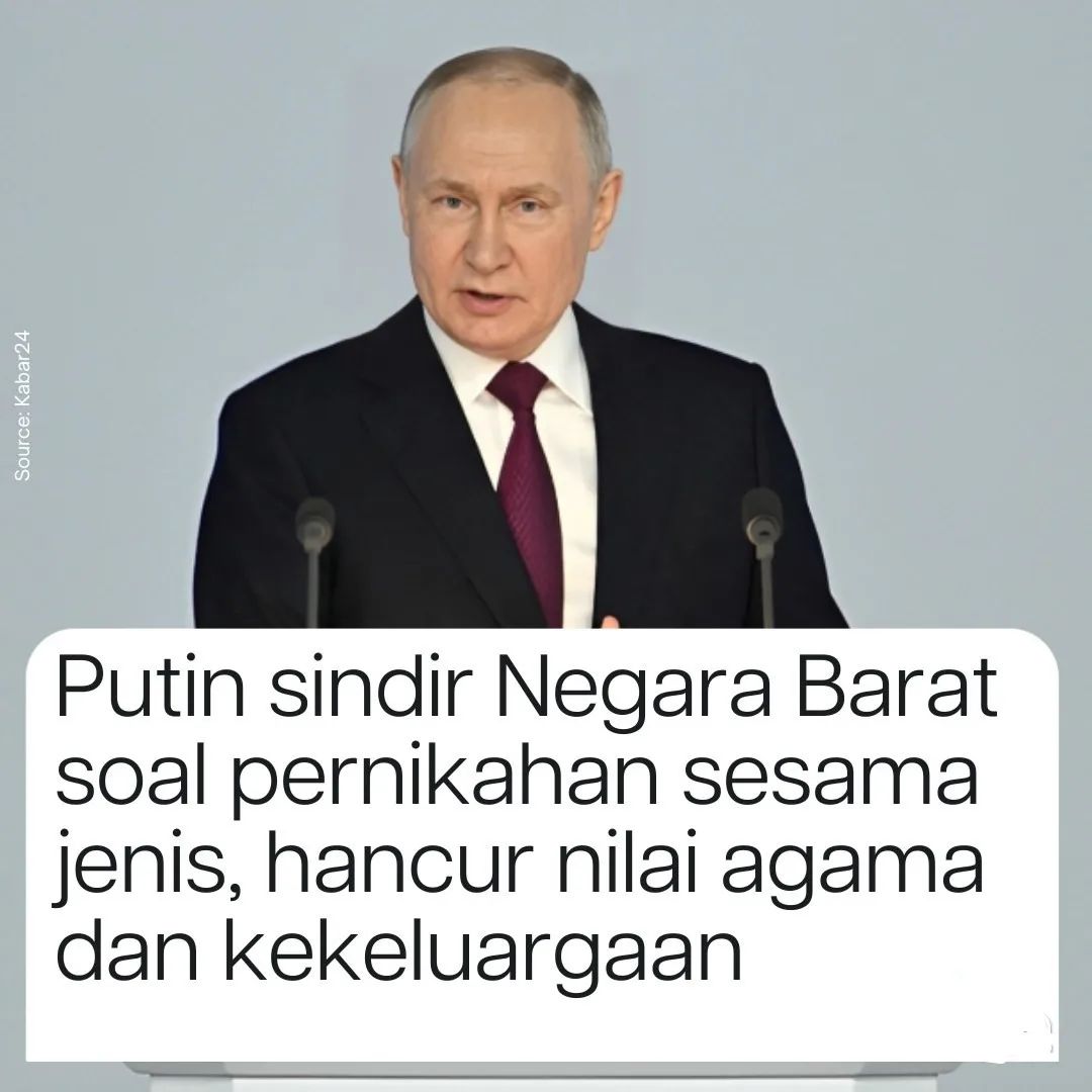 Presiden Rusia Vladimir Putin sindir negara Barat soal pernikahan sesama jenis pada pidato kenegaraannya di hadapan Majelis Federal pada Selasa (21/02/2023)

Putin menilai pernikahan sesama jenis telah menghacurkan nilai-nilai keagamaan, keluarga hingga budaya mereka sendiri.