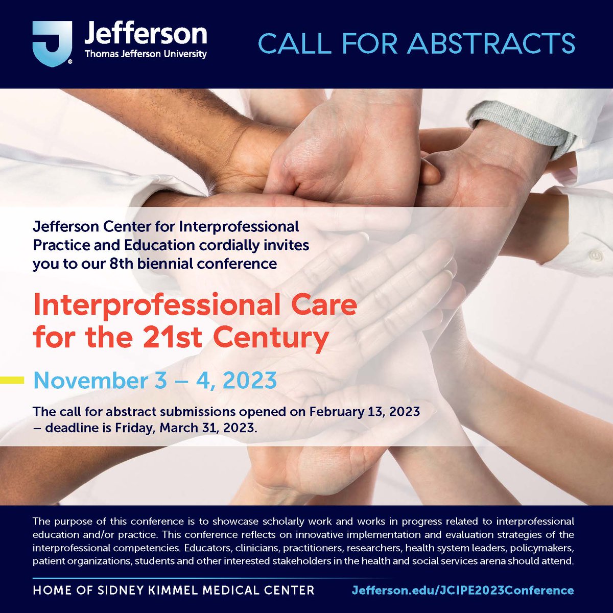 📢📢Submit your abstract for the JCIPE biennial conference: Interprofessional Care for the 21st Century! Deadline is March 31, 2023. Visit our website jefferson.edu/JCIPE2023Confe… for more information!📢📢 #jcipe #interprofessionaleducation #interprofessionalcollaboration #conference