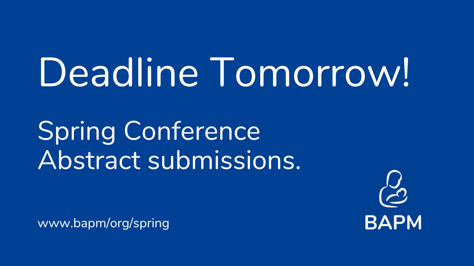 BAPM on Twitter "Tomorrow is the last day to submit your abstract for