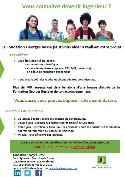 Encore quelques temps pour demander un dossier de candidature à la Fondation Georges Besse, si vous souhaitez devenir ingénieur. Fin de la campagne des candidatures le 19 mars 2023. Vérifiez les critères d'éligibilité et candidatez! Go!