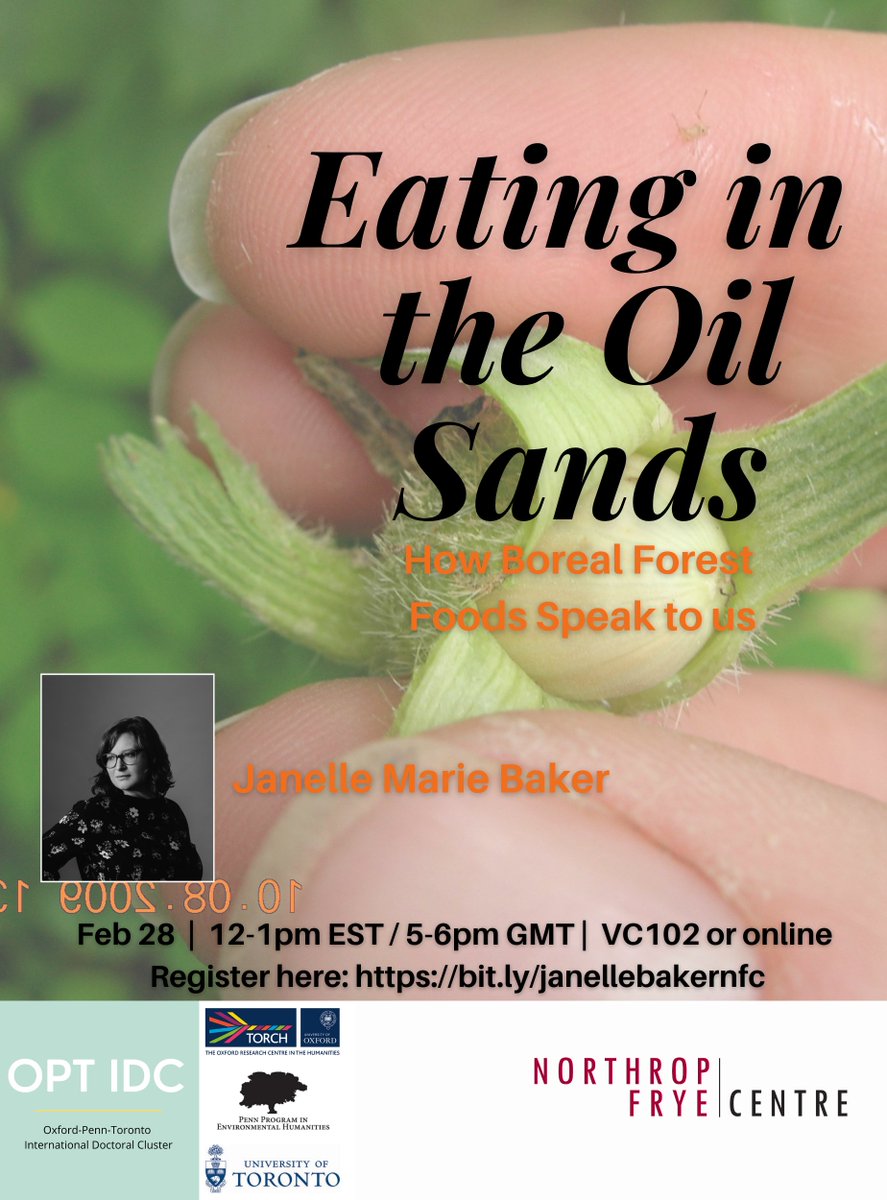 Join us for 'Eating in the Oil Sands: How Boreal Forest Foods Speak to Us,' an Oxford-Penn-Toronto International Doctoral Cluster (OPT-IDC) event with Dr. Janelle Baker! Tomorrow, Feb 28, 12-1 PM EST🌲🌲 Register: eventbrite.ca/e/opt-idc-lect…