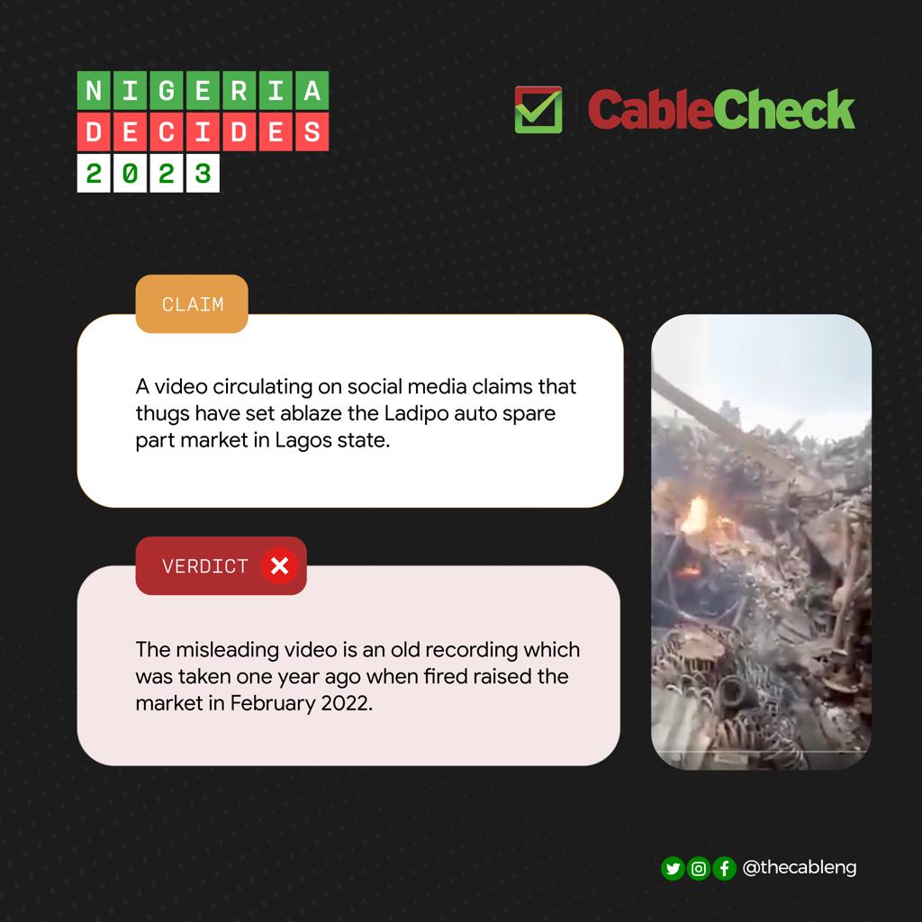 thecableng's tweet photo. Claim: A video circulating on social media claims that thugs have set ablaze the Ladipo auto spare part market in Lagos state.

Verdict: False

#FactCheck 
#CableCheck https://t.co/zy1iF2bTrh