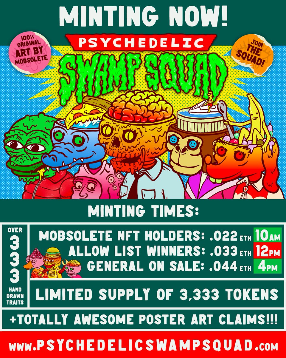 MINTING NOW! Follow the mint times below! General On Sale at 4pm CST! LFG! #psychedelicswampsquad
