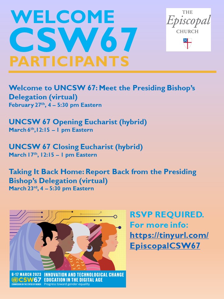 EpiscopalUN's tweet photo. TODAY! YOU ARE INVITED: Join The Episcopal Church at #CSW67 &amp; Presiding Bishop's delegation on Monday, February 27th, 4 - 5:30 pm Eastern for "Welcome to #CSW67: Meet the Presiding Bishop's Delegation"! 
Register here: https://t.co/hEGycDRRli 
#EpiscopalUN #EpiscopalCSW https://t.co/s3WH5zuaU7