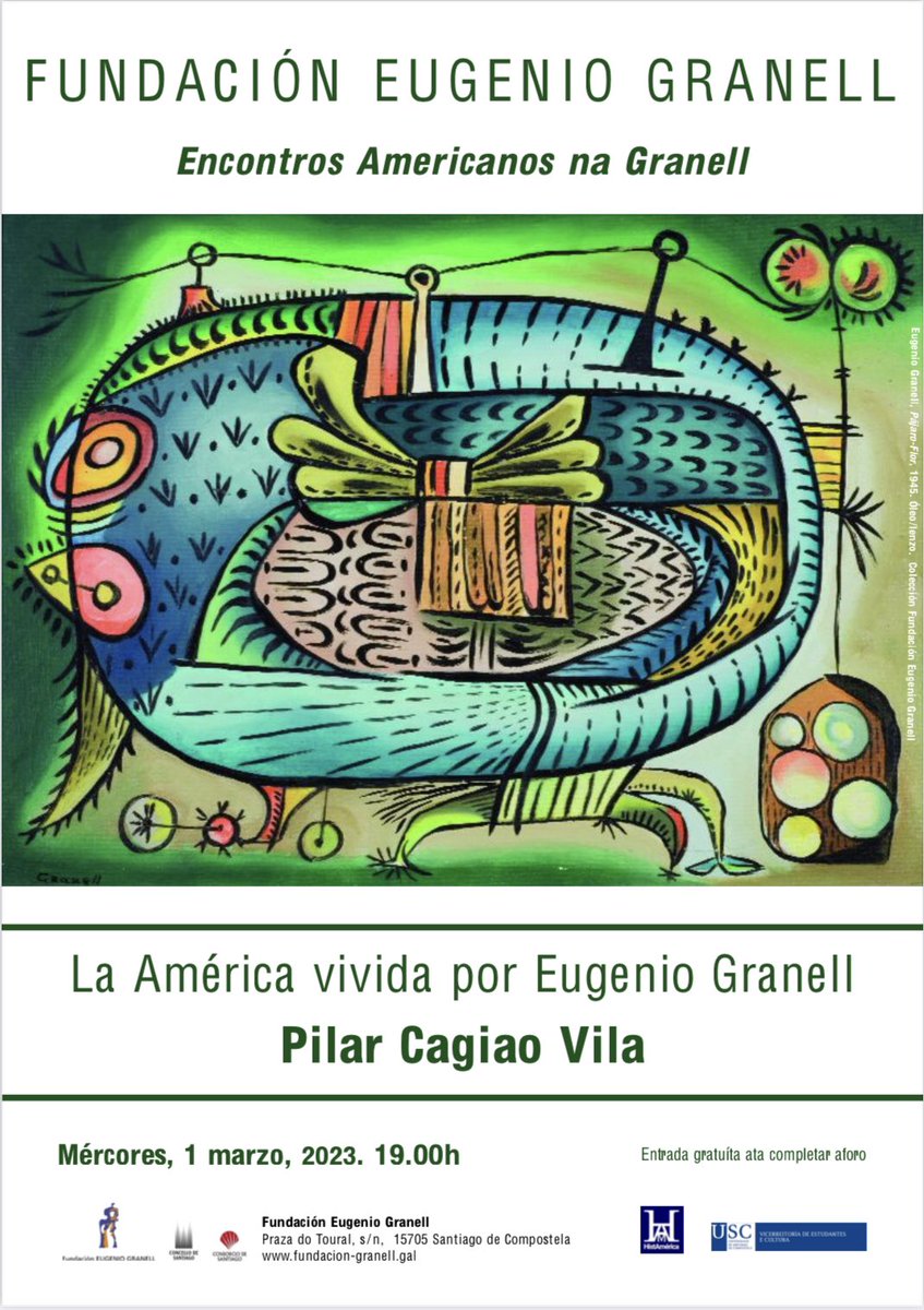 histamerica's tweet photo. 🟢 O mércores 1 de marzo ás 19:00 horas na Fundación Eugenio Granell, a coordinadora de HistAmérica, Pilar Cagiao, ofrecerá a conferencia «A América vivida por Eugenio Granell» dentro do ciclo Encontros Americanos na Granell. 
Se andades por Compostela, non faltedes! @FundGranell https://t.co/znaNSXGQS3