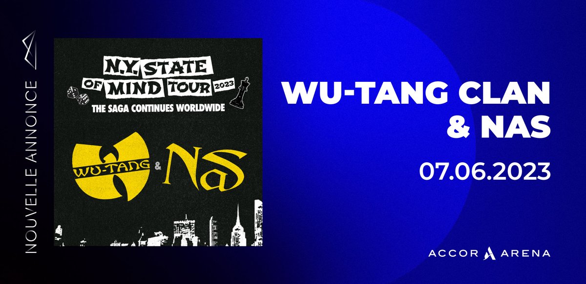 Accor_Arena's tweet photo. 🇺🇸 L'East Coast débarque à l'Accor Arena avec l'un de ses groupes mythiques, le @WuTangClan en tournée spéciale avec @Nas..
  Une soirée 100% new yorkaise qui va enchaîner les classiques.
 🎧  Pour + d'informations : https://t.co/KbvuRxG7DZ https://t.co/bdugBI8PIL