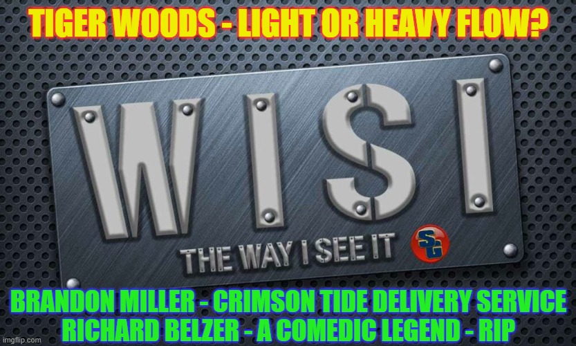 GrumblingsMedia's tweet image. OUR LATEST - THE WAY I SEE IT

Our #politicallyincorrect founder on trending stories: 
- #TigerWoods: heavy flow?
- #BrandonMiller: the man to hook you up?
- #RichardBelzer: A comedian's comedian, RIP

#sportsandpolitics #conservatives #libertarians sportsgrumblings.com/2023/02/23/the…
