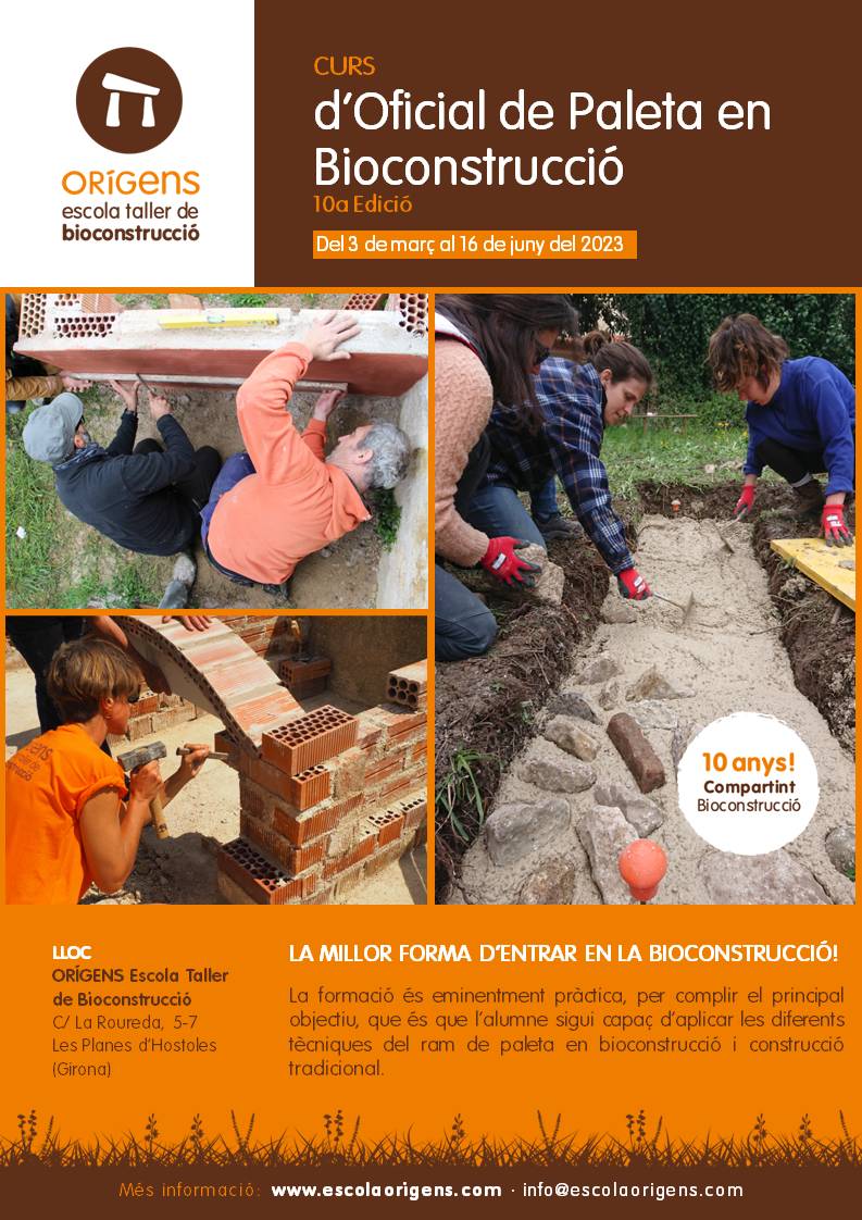 Aquest divendres comença el Curs d'Oficial de Paleta en Bioconstrucció.
La formació és eminentment pràctica, per complir el principal objectiu, que és que l’alumne sigui capaç d’aplicar les diferents tècniques del ram de paleta en bioconstrucció i construcció tradicional.