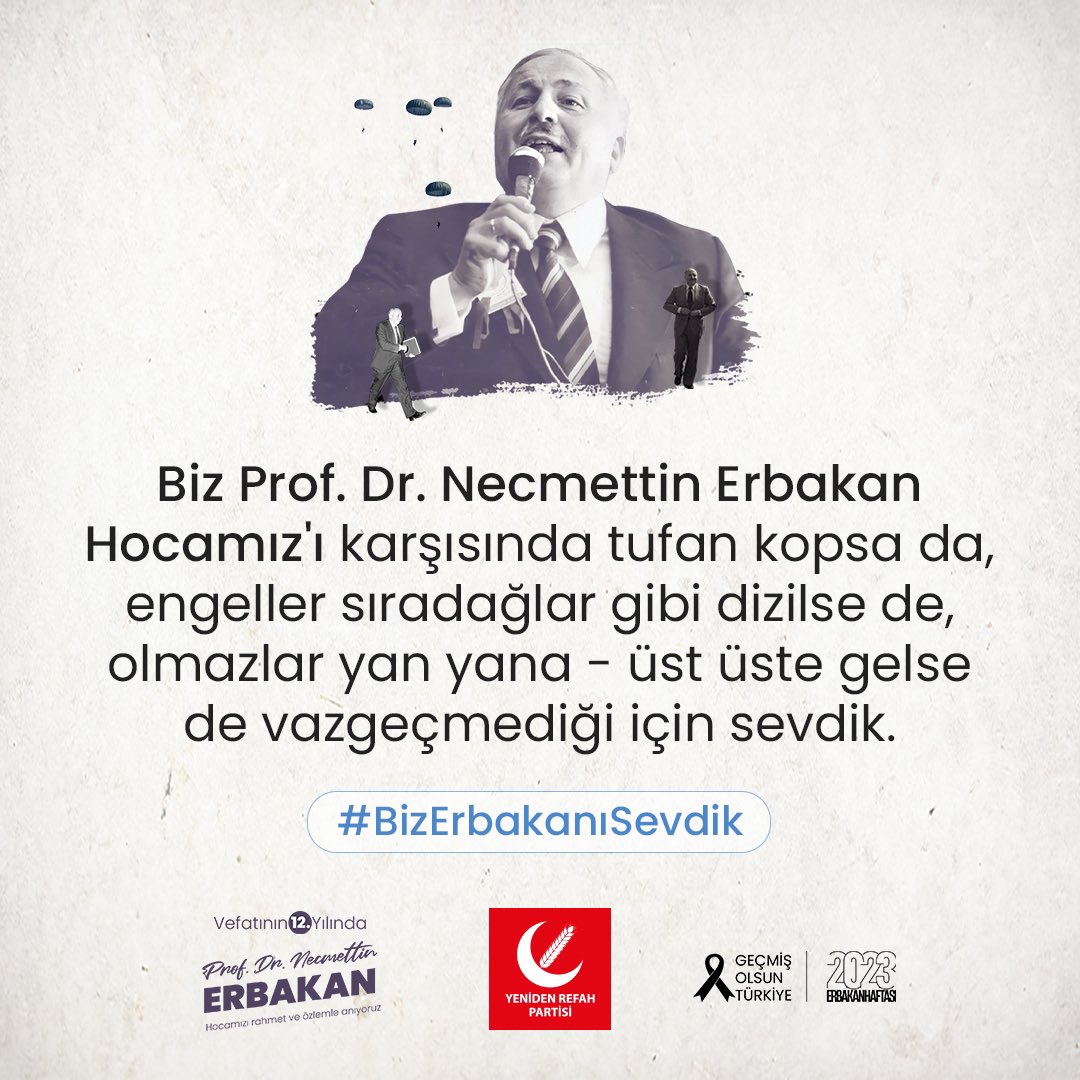 rprefahpartisi's tweet photo. Biz Prof. Dr. #NecmettinErbakan Hocamız'ı karşısında tufan kopsa da, engeller sıradağlar gibi dizilse de, olmazlar yan yana - üst üste gelse de vazgeçmediği için sevdik.
#BizErbakanıSevdik https://t.co/CGAnJQlhlp