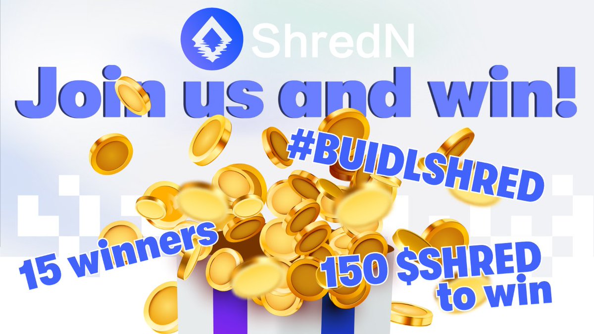 Crypto Wolf (@cryptowolfcom) on Twitter photo COMMUNITY #BUIDL ALLIANCE -2
We are working collaboratively to #BUIDL #ShredN community
Join the fray to be part of 15 winners to share a 150 $SHRED prize pool 🎁
Tasks: 👇
1️⃣ Follow : <a href="/ShredNProtocol/">ShredN</a> & <a href="/CryptoWolfcom/">Crypto Wolf</a>
2️⃣ Join t.me/ShredN
3️⃣ Comment #BUIDLSHRED COMMUNITY #BUIDL ALLIANCE -2
We are working collaboratively to #BUIDL #ShredN community
Join the fray to be part of 15 winners to share a 150 $SHRED prize pool 🎁
Tasks: 👇
1️⃣ Follow : <a href="/ShredNProtocol/">ShredN</a> & <a href="/CryptoWolfcom/">Crypto Wolf</a>
2️⃣ Join t.me/ShredN
3️⃣ Comment #BUIDLSHRED