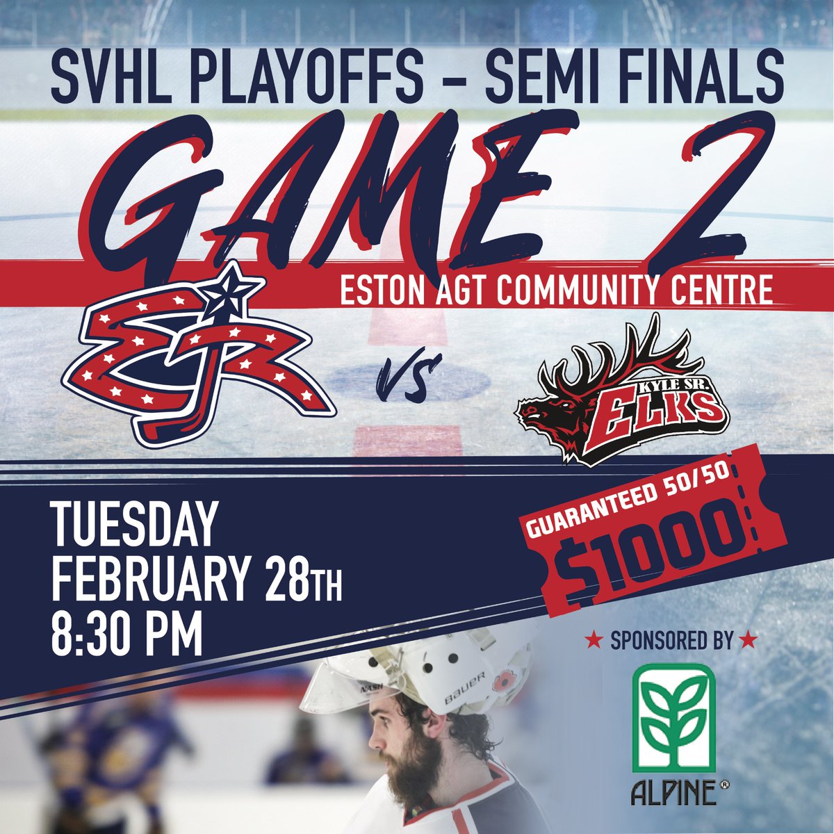 SVHL semi-final game 2 vs Kyle, tomorrow @ 8:30pm

Thanks to Alpine for guaranteeing the 50/50 @ $1000!