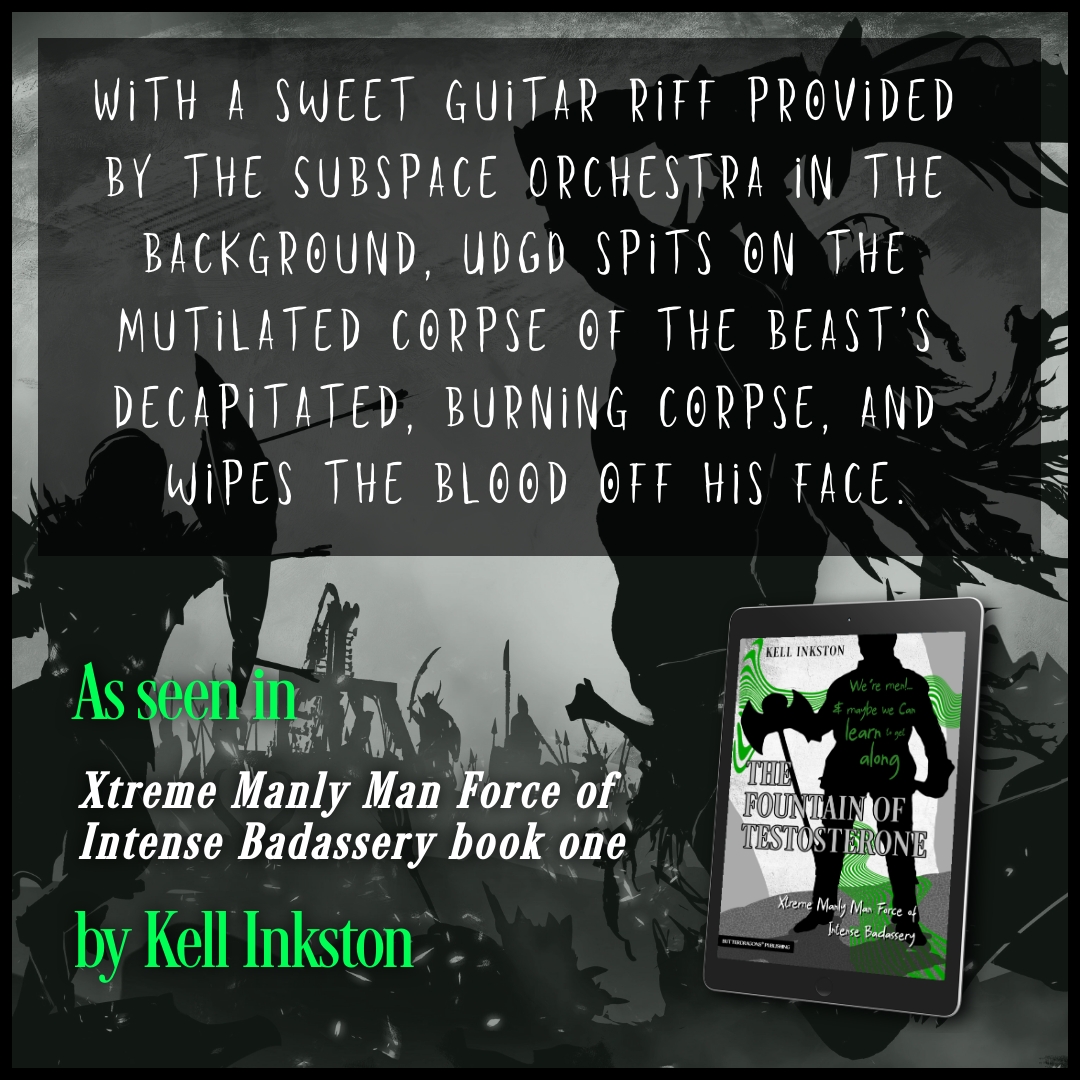 Obliterate your fears – jump into the wild depths of Subspace to discover just how manly men can become!
New series by Kell Inkston 
Get your copy here!
books2read.com/BDP-The-Founta…
butterdragons.com/cms/Books/Xtre…
#AmReading #BookLovers #ButterdragonsPublishing #kellinkston #fantasy #satire