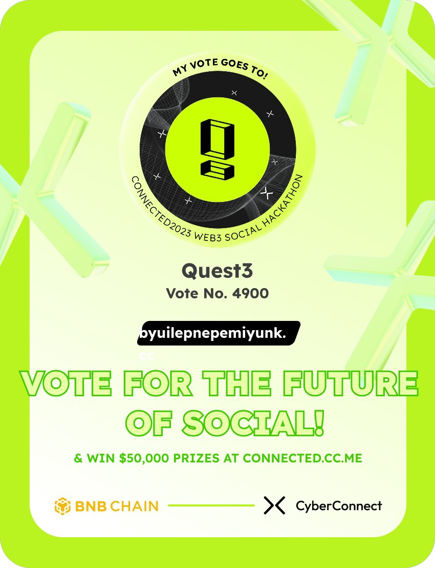 Just voted for my favorite project Quest3 in #Connected2023, a Web3 Social hackathon by <a href="/CyberConnectHQ/">(Deprecated) CyberConnect</a> the social graph protocol &amp; <a href="/BNBCHAIN/">BNB Chain</a>
Join me to vote for a better social and win $50,000-$100,000 prizes!
connected.cc.me
sig:je3NsS 
  x.com/CyberConnectHQ…