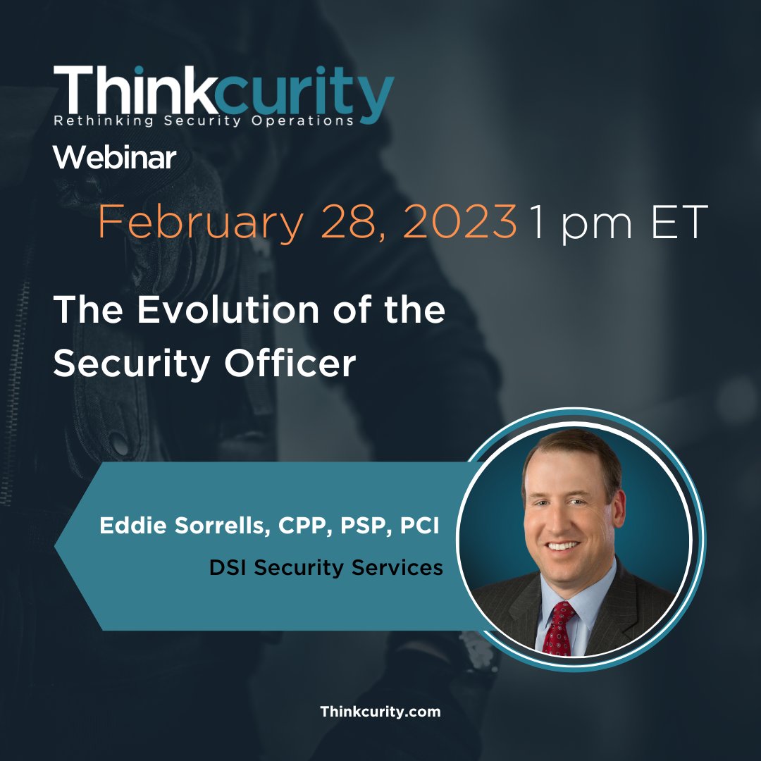 Don’t miss your opportunity to learn about the vital role the physical security officer has played in history, and where we’re headed in the future, presented by Thinkcurity and <a href="/EddieSorrells/">Eddie Sorrells, CPP, PSP, PCI</a> on February 28th at 1pm EST!

Register to attend: bit.ly/3JlnKfo