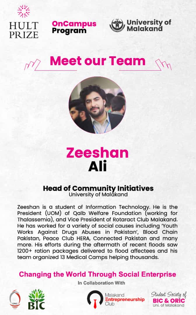 Meet our team 
 Zeeshan Ali_Head of community initiatives
#OnCampusProgram #hultprize2023  #HultPrize8UoM  #communityinitiatives