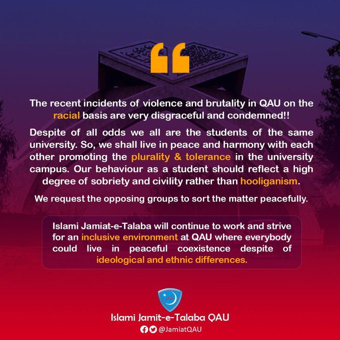 JamiatPK's tweet photo. The recent violent incidents surrounding QAU are alarming for everyone. We urge student groups to create a peaceful environment where diversity leads to positive dialogue. It is crucial to promote inclusivity for a progressive Pakistan at this moment in time.
 #SaveQAUFromRacisim https://t.co/m13NO00pVW
