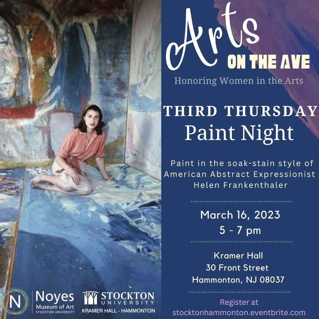 March's Third Thursday is a paint night!  Explore the soak-stain paint technique and create your own art!  #hammontonnj #stocktonuniversity #KramerHall #hammonton #thirdthursdayhammonton #noyesartgallery #noyesmuseum #downtownhammonton #helenfrankenthaler #womenshistorymonth