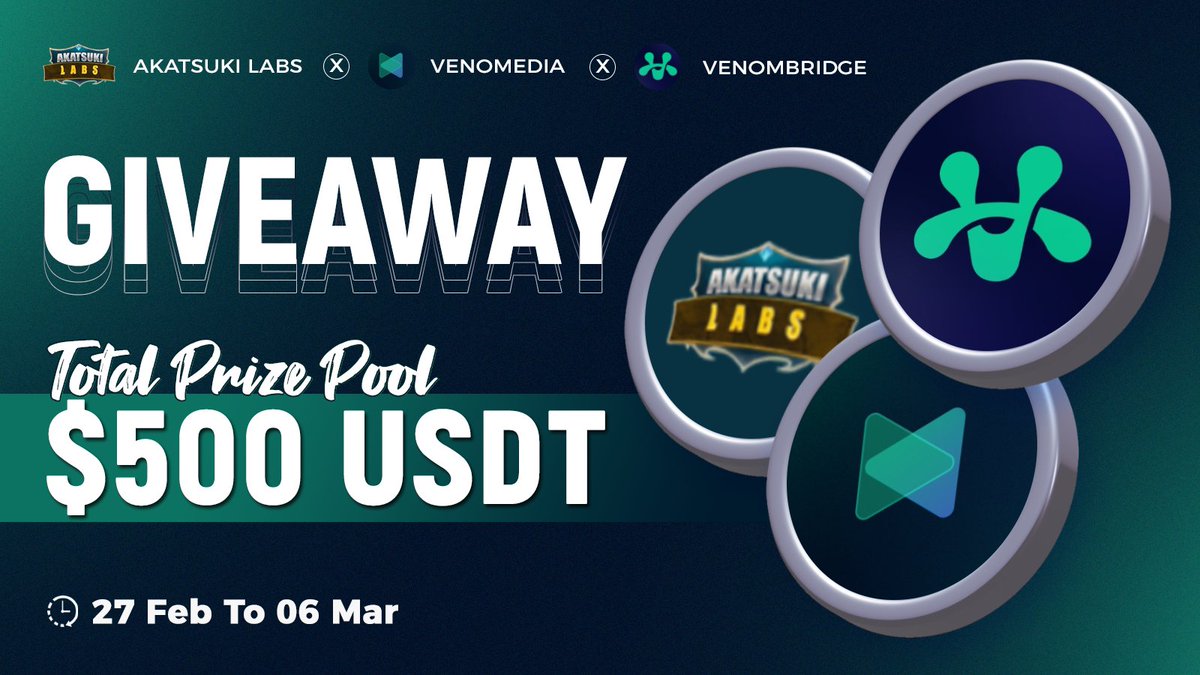 Akatsuki Labs (@akatsukilabs) on Twitter photo ⚔️ Akatsuki Labs x Venom Media x Venom Bridge
🎁 Total Reward Pool $500 USDT
To Enter -
1️⃣ Follow <a href="/AkatsukiLabs/">Akatsuki Labs</a> & <a href="/MediaVenom/">Venom Media</a> & <a href="/VenomBridge/">VenomBridge</a>
2️⃣ ❤️,RT & Tag 3 friends
3️⃣ Finish Gleam Task 👉 wn.nr/s4XLQL
⏰ 06 March
#Airdrop #AkatsukiLabs #Giveaway #PrizePool ⚔️ Akatsuki Labs x Venom Media x Venom Bridge
🎁 Total Reward Pool $500 USDT
To Enter -
1️⃣ Follow <a href="/AkatsukiLabs/">Akatsuki Labs</a> & <a href="/MediaVenom/">Venom Media</a> & <a href="/VenomBridge/">VenomBridge</a>
2️⃣ ❤️,RT & Tag 3 friends
3️⃣ Finish Gleam Task 👉 wn.nr/s4XLQL
⏰ 06 March
#Airdrop #AkatsukiLabs #Giveaway #PrizePool