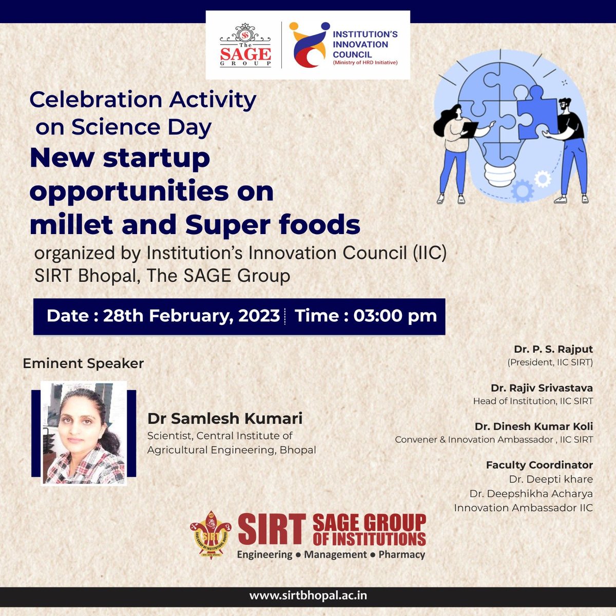 IicSirt's tweet photo. Greetings from the Institution's Innovation council (IIC SIRT) , The SAGE Group , We are going to Celebrate national Science Day for student's, academicians and researchers.
For More Details, Please refer the creative attached. https://t.co/lUxJ4K8Pcb