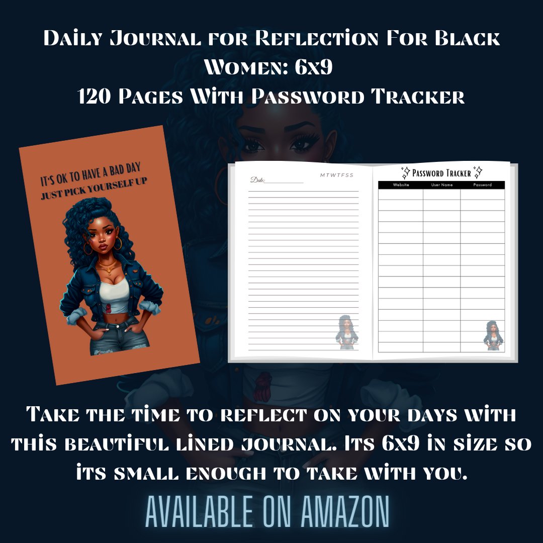 Trendyt86's tweet photo. "Take the time to reflect and write your truth! Includes password tracker so you won't forget those important passwords for bills etc. Make memories in this Daily Journal for Reflection specifically designed for Black Women!"

https://t.co/gCQqWvf2jb https://t.co/ZxpNbNeqEa