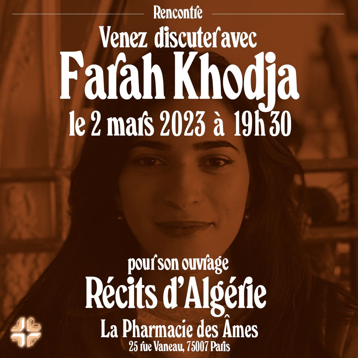 Editions_FC's tweet image. Retrouvez Farah Khodja, autrice et fondatrice de @recitsdalgerie, lors d’une rencontre à la librairie La Pharmacie des âmes ce jeudi à 19h30 dans le 7e (Paris).

Entrée libre ✨