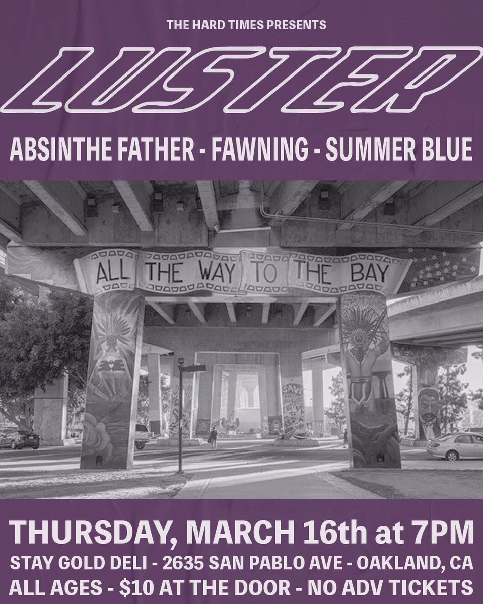 THE HARD TIMES SHOWS (@hardtimesshows) on Twitter photo <a href="/fawningband/">Fawningband</a> ADDED!!!
Thursday March 16, 2023
LUSTER
ABSINTHE FATHER
FAWNING
SUMMER BLUE
@ STAY GOLD DELI Oakland, CA
$10 admission at door onlyf <a href="/fawningband/">Fawningband</a> ADDED!!!
Thursday March 16, 2023
LUSTER
ABSINTHE FATHER
FAWNING
SUMMER BLUE
@ STAY GOLD DELI Oakland, CA
$10 admission at door onlyf