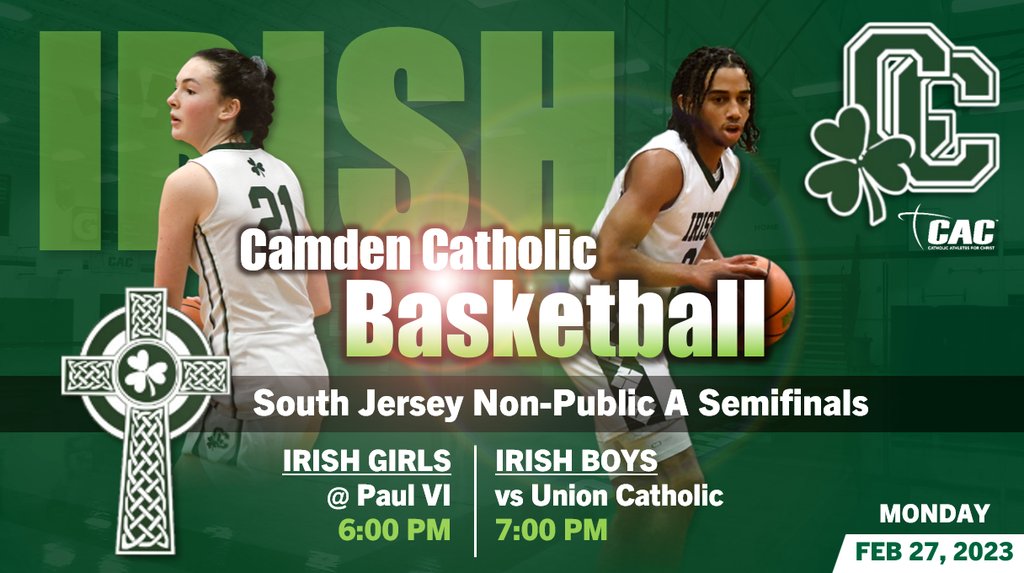 camdencatholic's tweet photo. HUGE NIGHT for Irish Basketball with both teams competing in the Sectional Semifinal. Girls are at PVI at 6PM and Boys host Union Catholic at 7PM. Get out to support both teams! #NJSIAAPlayoffs #IrishPride #CamdenCatholicBasketball https://t.co/D5A4CJKa8v