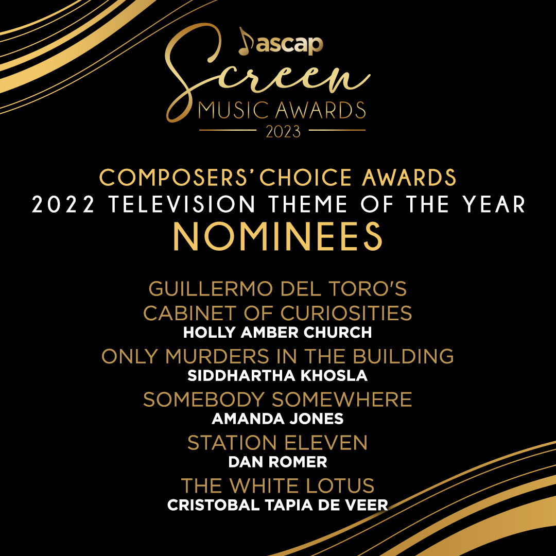 VOTE for #ASCAPAwards #ComposersChoice TV Theme Of The Year: bit.ly/41u5GX3

<a href="/CabinetNetflix/">Cabinet of Curiosities</a> - @HollyAmberChur1 
<a href="/OnlyMurdersHulu/">Only Murders in the Building 🕵️‍♀️🕵️‍♂️🕵️‍♂️</a> - <a href="/SiddKhoslaMusic/">Siddhartha Khosla</a> 
Somebody Somewhere - <a href="/ComposerAmanda/">Amanda Jones 🎶 Composer for Film & TV</a> 
<a href="/Station11onmax/">Station Eleven</a> - <a href="/Dan_romer/">Dan Romer</a> 
The White Lotus - <a href="/CristobalMusic/">CRISTO🐾</a>