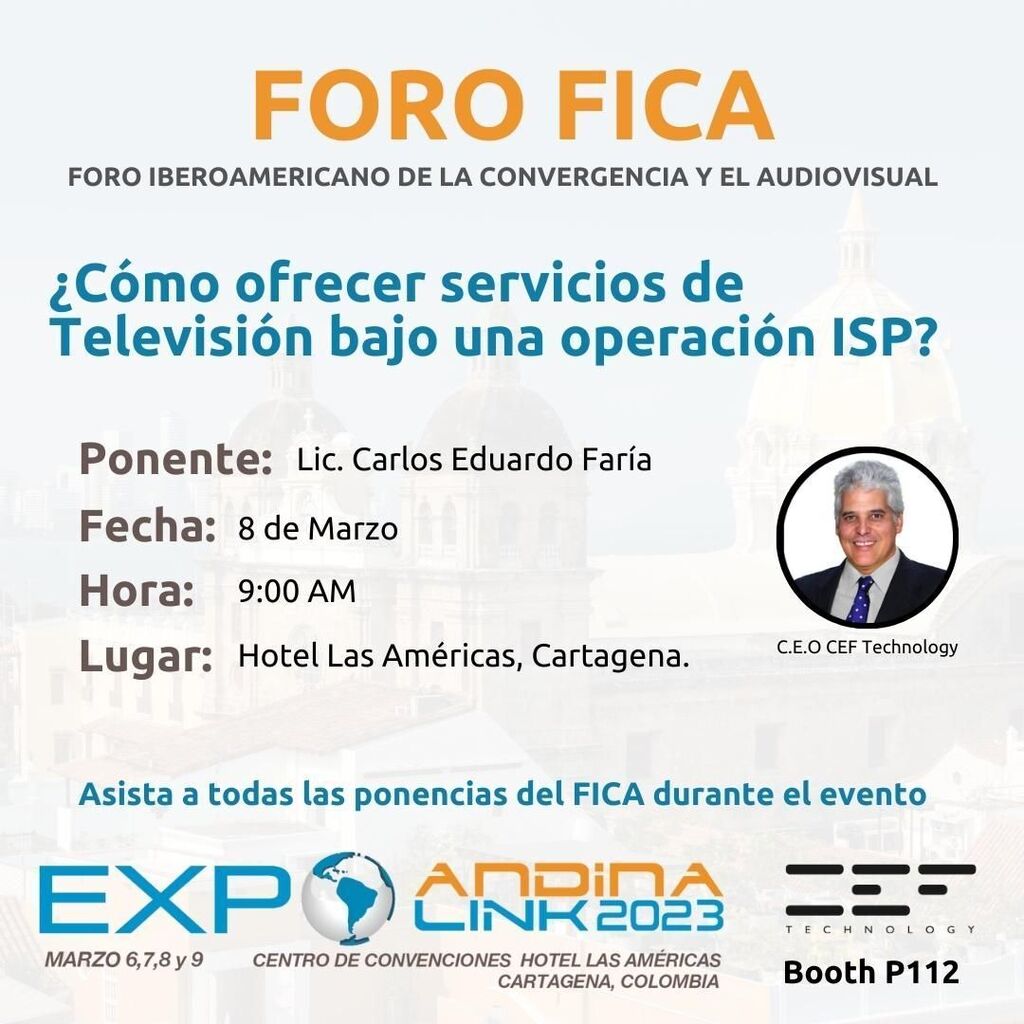 cefTechnology's tweet photo. El Foro FICA Es el escenario abierto al diálogo para comprender los desafíos del sector, dirigido a las más altas esferas de la industria de las telecomunicaciones, las autoridades reguladoras , tomadores de decisión de gobierno y las grandes empresas;  es un espacio idóneo … https://t.co/ruOXwgPAod