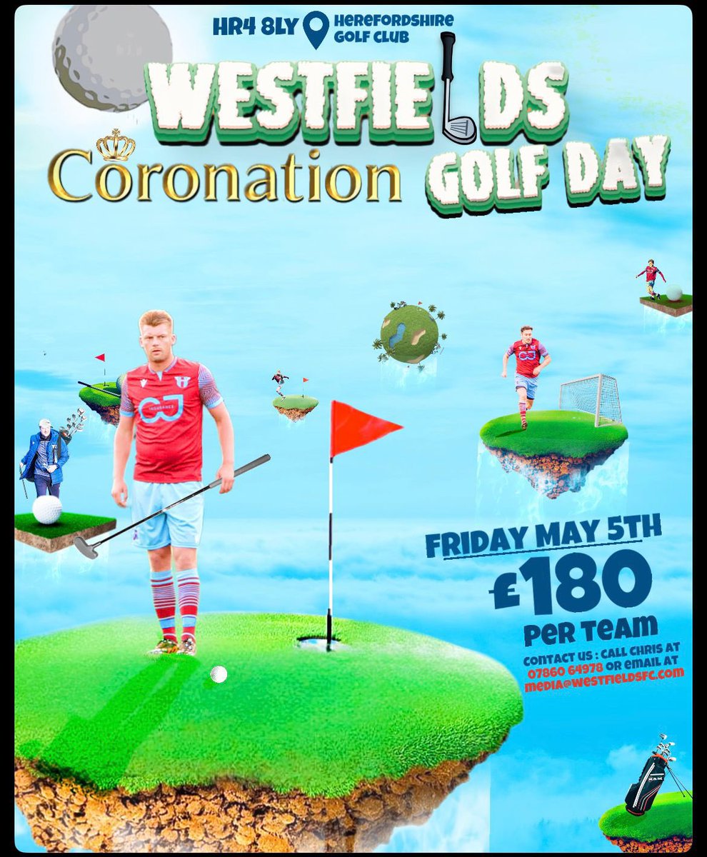 Westfields FC (@westfieldsfc1) on Twitter photo ⛳️📆
Coronation Golf Challenge
•Friday 5th May 1pm golf start for all teams
•£180 per team includes pre golf bacon butties
•18 holes of competitive golf
•Two course meal & prize giving.
➡️media@westfieldsfc.com or call Chris 07860 643978 to enter 😁
#FieldsTogether ⛳️📆
Coronation Golf Challenge
•Friday 5th May 1pm golf start for all teams
•£180 per team includes pre golf bacon butties
•18 holes of competitive golf
•Two course meal & prize giving.
➡️media@westfieldsfc.com or call Chris 07860 643978 to enter 😁
#FieldsTogether