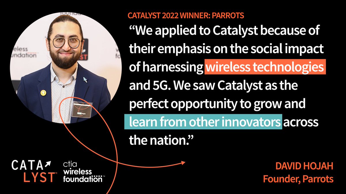 CTIA Wireless Foundation (@wirelessfdn) on Twitter photo "The Catalyst team empowered us with significant resources and connected us to leaders and policymakers, like members of Congress and top executives in communications and 5G technology." - @DAVIDHOJAH, Founder <a href="/flyParrots/">Parrots Inc.</a>. More: ctia.it/3X9YPib "The Catalyst team empowered us with significant resources and connected us to leaders and policymakers, like members of Congress and top executives in communications and 5G technology." - @DAVIDHOJAH, Founder <a href="/flyParrots/">Parrots Inc.</a>. More: ctia.it/3X9YPib