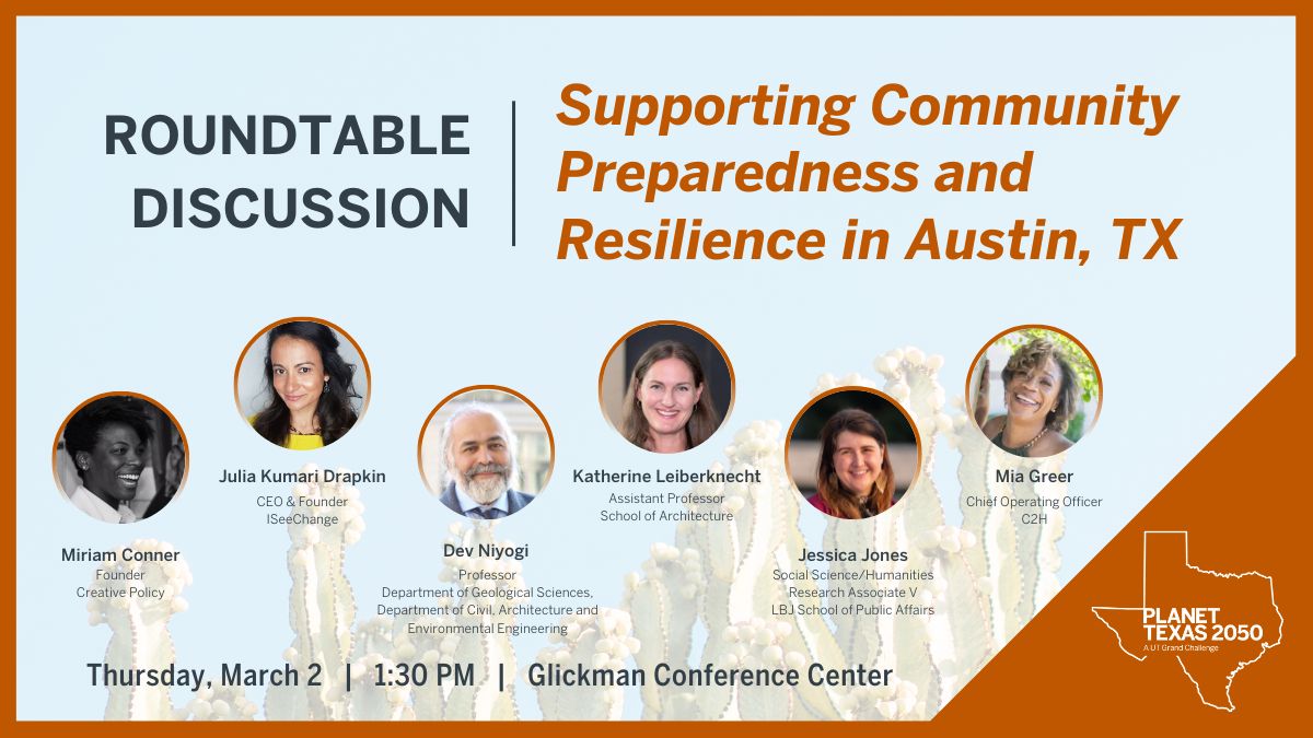 Join <a href="/Planet_TX/">Planet Texas 2050</a> <a href="/UTAustin/">UT Austin</a> for #Resilience Research in Action! This session brings together multiple experts to discuss tools, strategies and tactics for community-based climate preparedness. 

To register: bit.ly/3S2a0bL

#TexasResearch #TexasScience #Climate