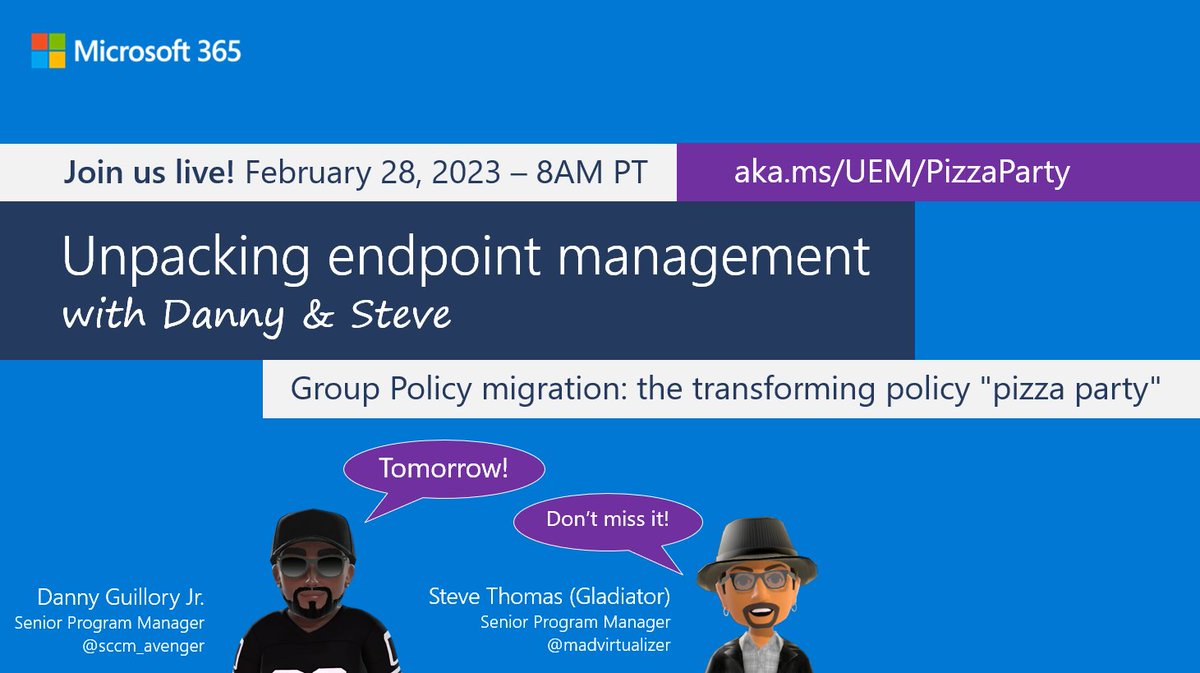 WindowsAtWork's tweet photo. ICYMI: Tomorrow (2/28) - 8am PT - we're throwing a live policy management pizza party featuring real-world tips and open Q&amp;A. RSVP here and post your questions in advance ➡️ https://t.co/tSezuuZeUu

#MSIntune #MDM #GroupPolicy #Windows https://t.co/1hG1JoiiUb