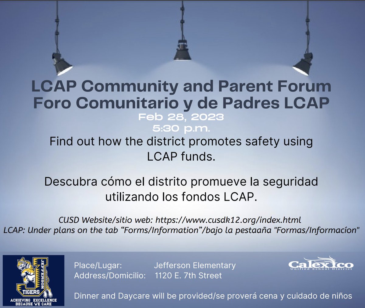 CALEXICO PARENTS JOIN US TOMORROW TUESDAY TO LEARN HOW OUR SCHOOL DISTRICT PROMOTES SAFETY USING LCAP FUNDS!  WE WILL SEE  YOU AT JEFFERSON ELEMENTARY SCHOOL AT 5:30. DINNER AND DAYCARE ARE PROVIDED.