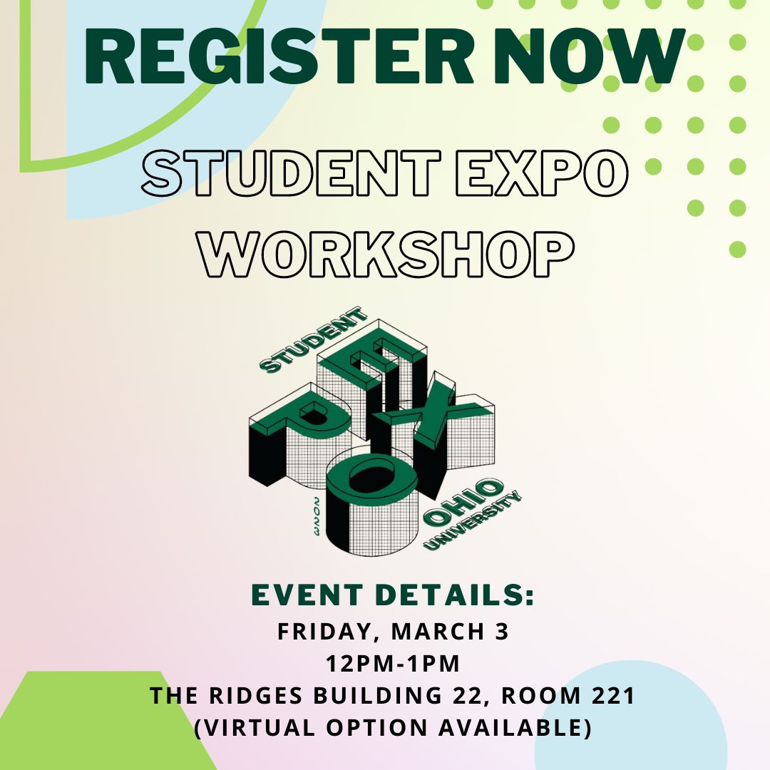 Register now for the Student Expo Workshop! Free event is Friday, March 3, 12 p.m. - 1 p.m at The Ridges. In-person &amp; virtual option available. Come get some tips and assistance on your presentation! Register here: tinyurl.com/aff2durt
