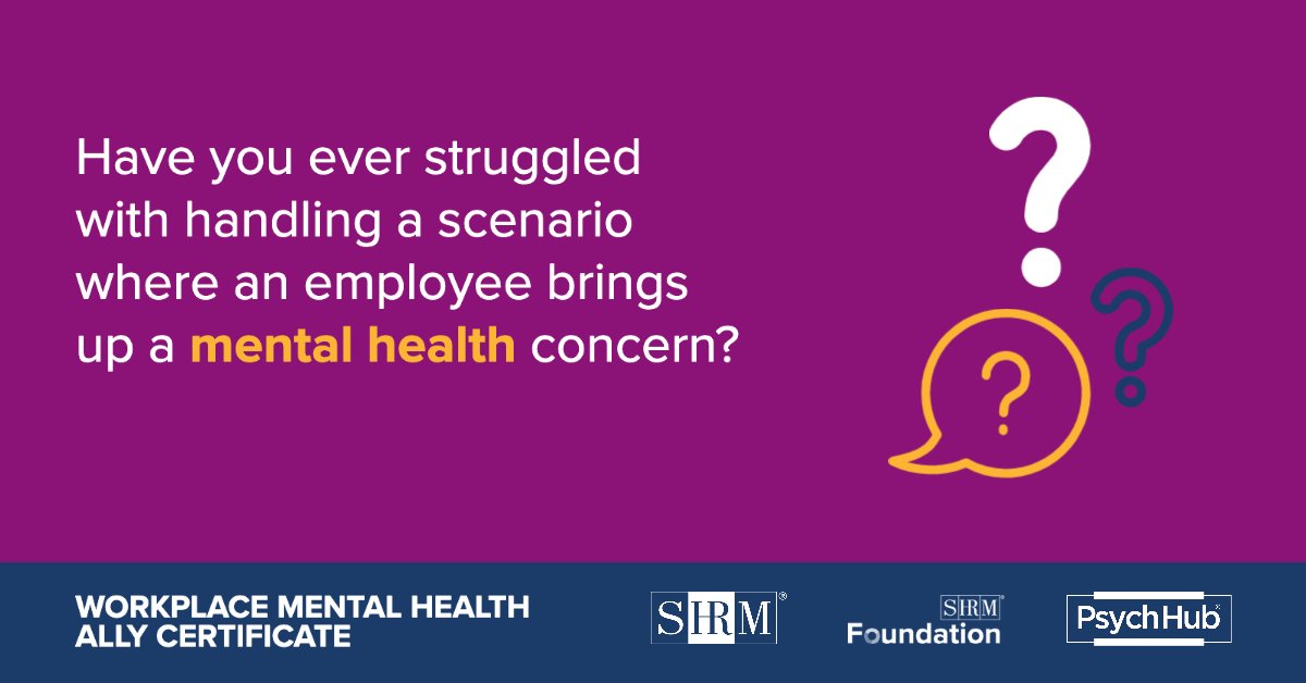 Struggling to manage employee #mentalhealth? The Workplace Mental Health Ally Certificate from SHRM, #SHRMFoundation, @PsychHub can bolster your understanding of practices to best facilitate a positive #workplacementalhealth culture in your organization. shrm.co/ud9e4e
