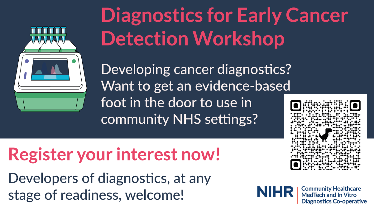 NIHR_CH_MIC's tweet photo. If you're developing diagnostics we've got two great workshops coming up that might be of interest... First up:

Developing #cancer #diagnostics?

Sign up to see how we could help you get an evidence-based foot in the door in NHS community settings!

https://t.co/Yi2S945OkU https://t.co/wSAkBZ7z3B