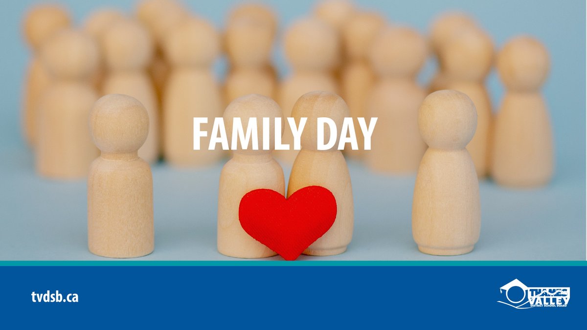 Wishing all our #TVDSB families a relaxing and safe Family Day today!