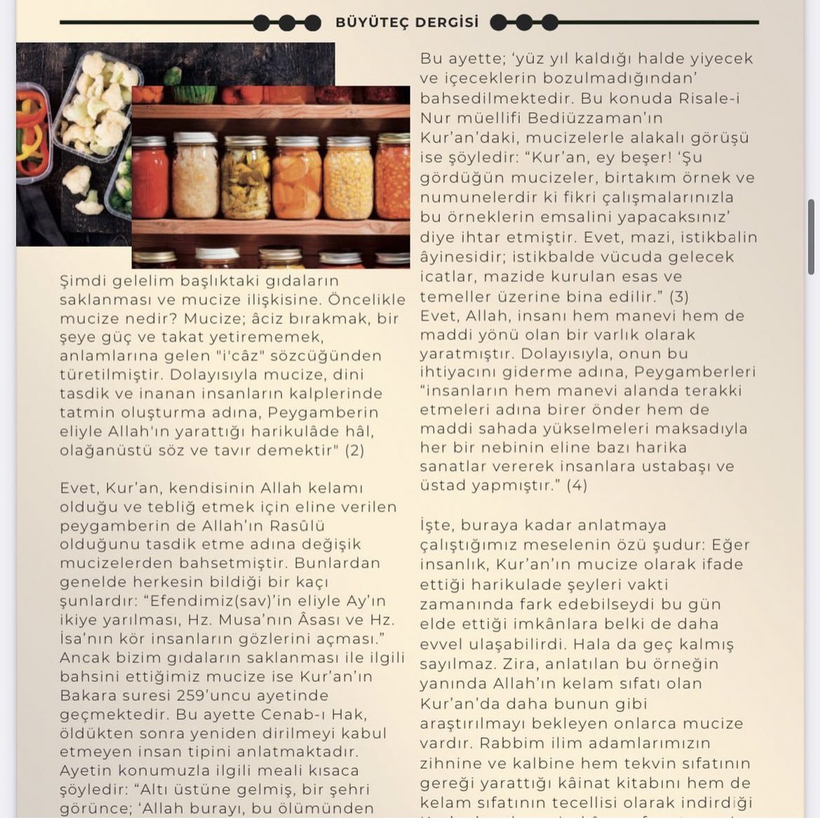 Recep Atıcı bey, Büyüteç Dergisi okurları için yazdı ‘Gıdaların saklanması ve Mûcizeler’
#buyutecdergisi #gıda