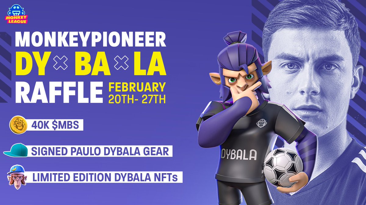The MonkeyPioneers DY BA LA Event. IS. HERE! 🤯 40K in total $MBS 🔥 LE Dybala #NFT 🤩 Signed @PauDybala_JR jerseys 🚀 FCFS access to limited-supply LE Dybala Drop Register NOW for your chance to win & get on the Alpha waitlist: go.monkeyleague.io/DybalaMP131 $MBS #esports #gaming