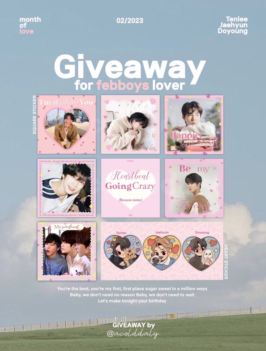 ⊹ pls kindly rt 𓂃 𓈒 *

🍰 Giveaway for febboys lover
Sticker : Tenlee Jaehyun Doyoung

date : 25.02.23
location & time : tba

💌 Thank you งานที่สุดแสนจะน่ารัก!
Square sticker : #1997xhappy
Heart sticker : @itsmesuperten

#happytenday 
#happyjaehyunday 
#happydoyoungday