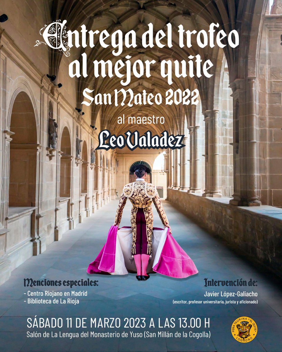 elquitelogrono's tweet photo. Os esperamos el 11 de marzo en el Monasterio de San Millán de la Cogolla. Méjico y España unidos por una lengua en común y por la tauromaquia. Compartimos una misma cultura. @LeoValadez_ @CtroRIOJAMadrid @bibrioja @CITAR_Escuela @CasaChopera https://t.co/58ZUdXiI7h