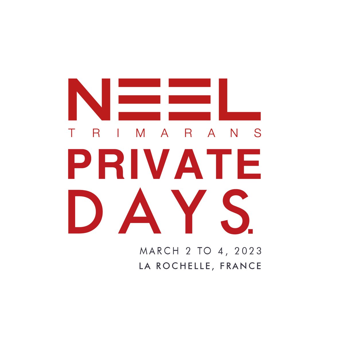 We invite you to meet us during our #PRIVATEDAYS, from March 2, to March 4, 2023 in #LaRochelle.  A unique opportunity to discover the #NEEL trimaran range and try the #NEEL43 and the #NEEL47 

👉 neel-trimarans.com/private-days-r…
