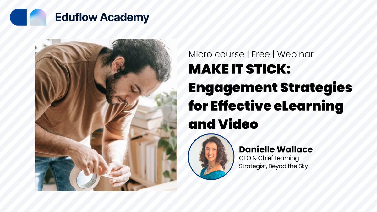 wallacedanielle's tweet image. Make it Stick: Engagement Strategies for Effective eLearning and Video

eduflow.com/academy

#Eduflow #MakeItStick