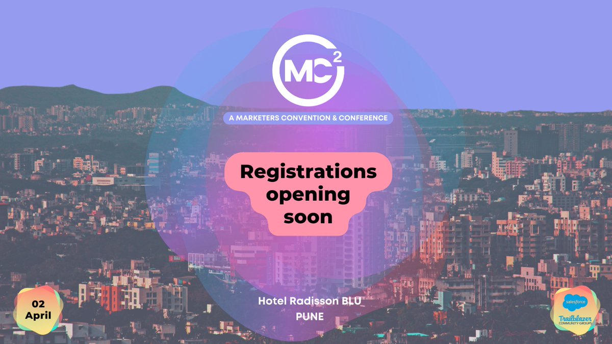 Registrations Opening soon for MC² - community conference and convention for Salesforce Marketers When: April 2nd, 2023 Where : Hotel Radisson BLU, Pune Follow this space to get instant updates #marketingchampions #momentmarketers @MarketingCloud #trailblazercommunity #sfmc