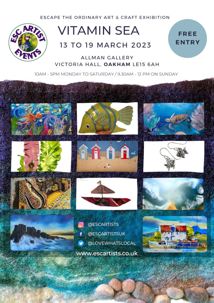 Vitamin Sea at Victoria Hall Oakham, LE15 6AH.  
Exhibiting Artists: Eve Marshall / Baz Morris / Emily Jayne Bowers / Botanical Seaweed Art / <a href="/EJenkinsDesigns/">Ella Jenkins Designs</a> / <a href="/ArtofTonyNero/">Tony Nero</a> / <a href="/AngelArtcrafts1/">AlisonKempGlass</a> / Lesley Adolphson / <a href="/ShaliniAustin/">Shalini / शालिनी</a> / <a href="/FionaHodgesArt/">Fiona Hodges Art</a> / Karin Christensen